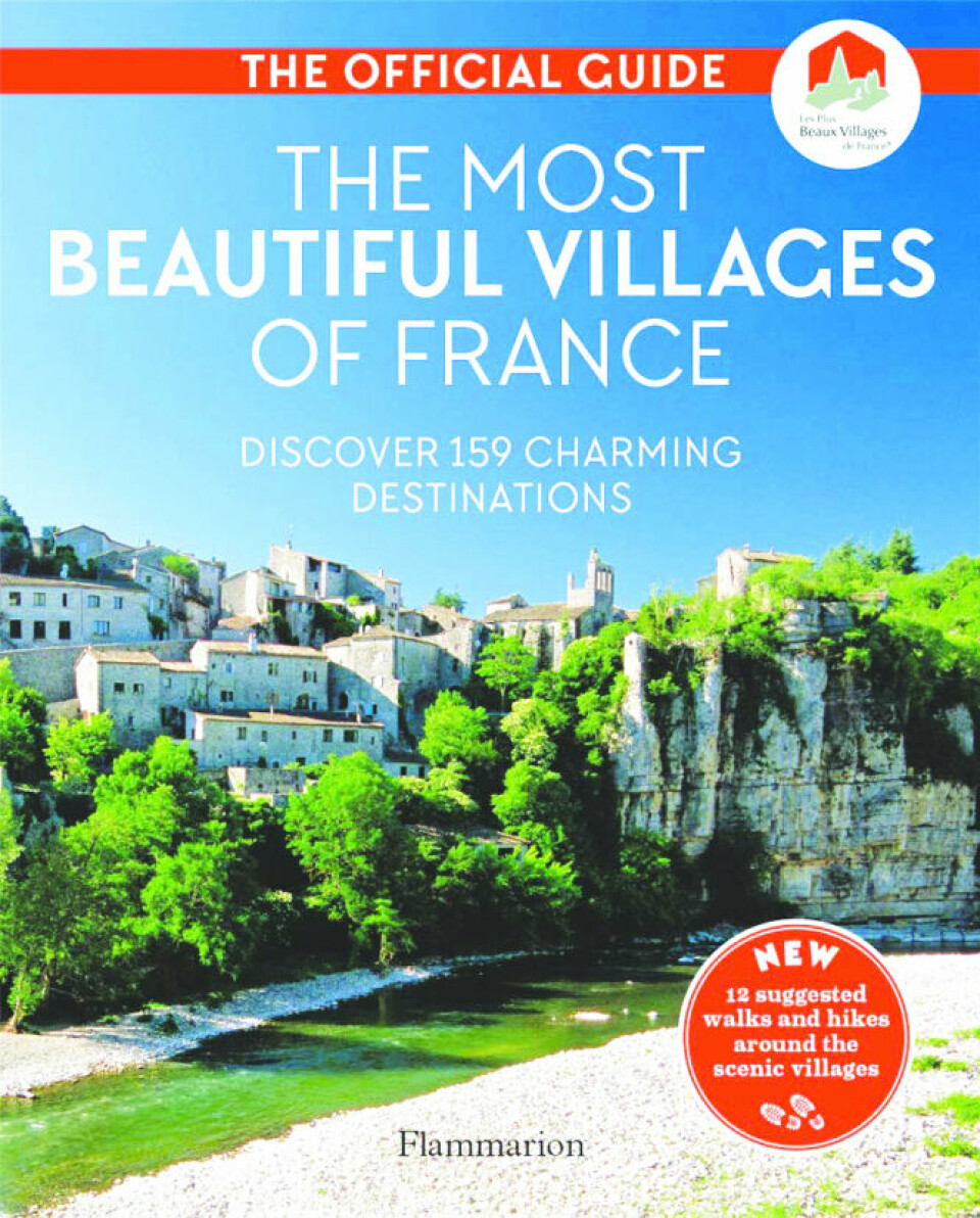 The Most Beautiful Villages of France 2020 Flammarion, €16.95, ISBN: 978-2-081508-28-6