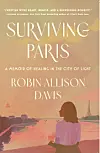 Cover of Surviving Paris showing a woman overlooking a riverside Paris scene at sunset.